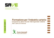 Formazione per l’industria cartaria: l’esperienza della scuola interregionale cartaria  San Zeno di Verona
