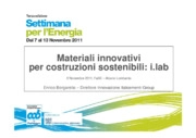 Materiali innovativi per costruzioni sostenibili: i.lab
