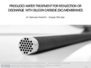 Produced water treatment for reinjection or discharge with silicon carbide (SiC) membranes