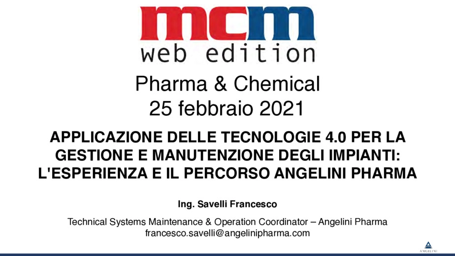 Applicazione tecnologie 4.0 per la gestione e manutenzione degli impianti: l'esperienza e il percorso Angelini Pharma