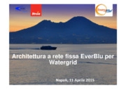 Architettura a rete fissa EverBlu per Watergrid