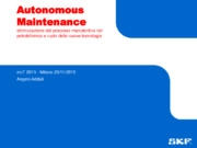 Autonomous Maintenance: ottimizzazione del processo manutentivo nel petrolchimico e ruolo