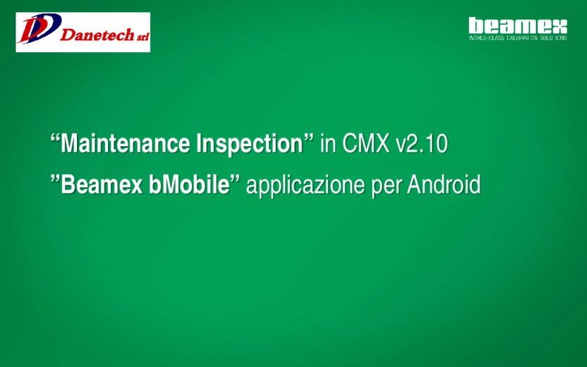 Beamex CMX Maintenance Inspection e bMobile : un nuovo metodo per gestire le ispezioni di manutenzione in impianto