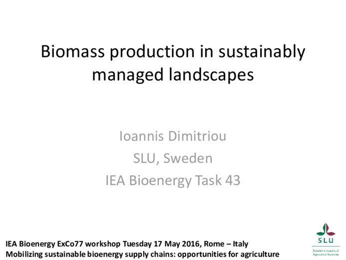 Biomass production in sustainably managed landscapes