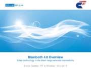 Bluetooth 4.0 ovvero Bluetooth low energy, tante versioni per diverse