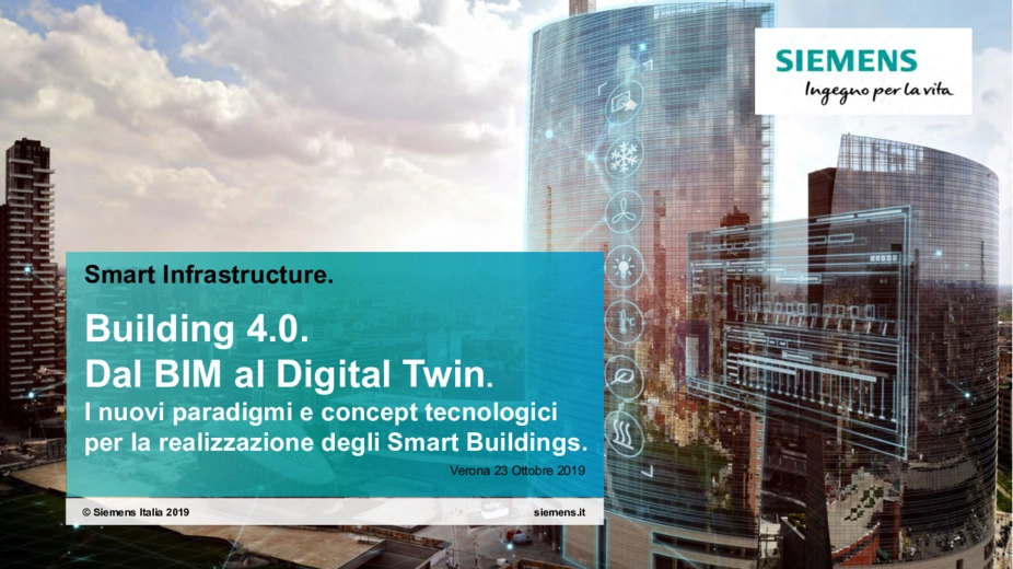 Building 4.0. Dal BIM al Digital Twin. Nuovi paradigmi e concept tecnologici per la realizzazione degli Smart Buildings