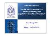 Campi elettromagnetici: dalla legislazione per la popolazione a quella per
