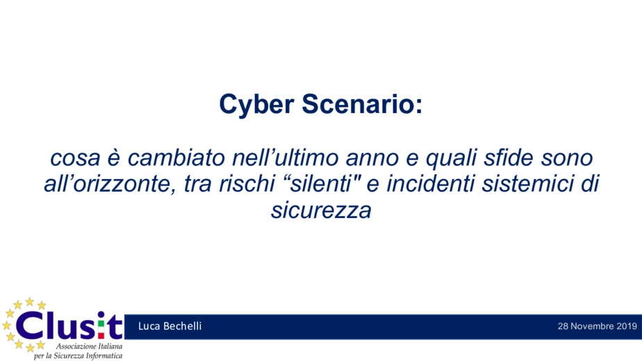 Cyber-Scenario: cosa è cambiato nell