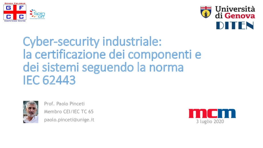 Cyber-security industriale: la certificazione dei componenti e dei sistemi seguendo la norma IEC 62443