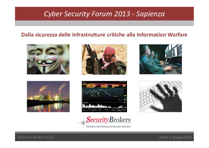 Dalla Sicurezza delle infrastrutture critiche all’Information Warfare: aspetti tecnologici, sociali e giuridici