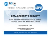 Data Integrity e Security dei dati, in reti e sistemi nella produzione di farmaci secondo Annex15 e MHRA