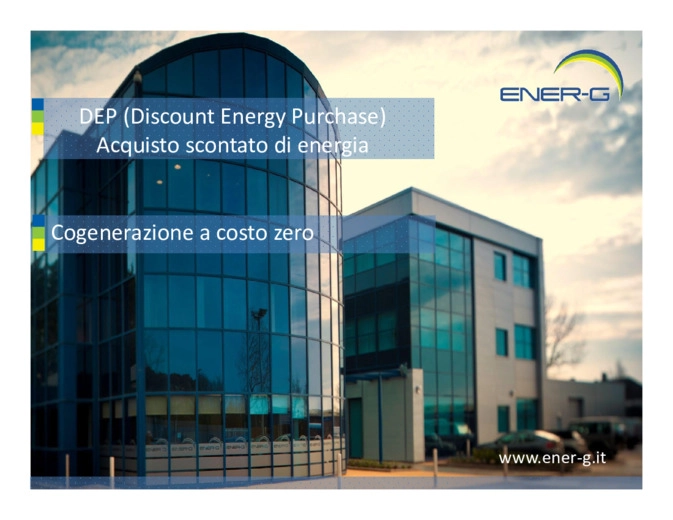 DEP - Discount Energy Purchase - Cogenerazione a costo zero