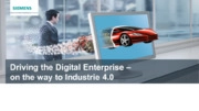 Driving the Digital Enterprise – On the way to Industrie