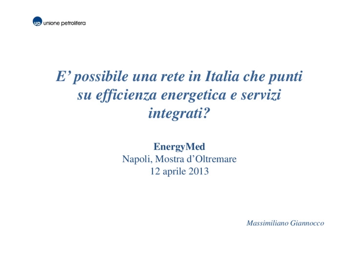 E’ possibile una rete in Italia che punti su efficienza energetica e servizi integrati?