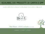 Ecolabel dei prodotti di carta e GPP: sviluppi in corso e Progetto Life + Brave