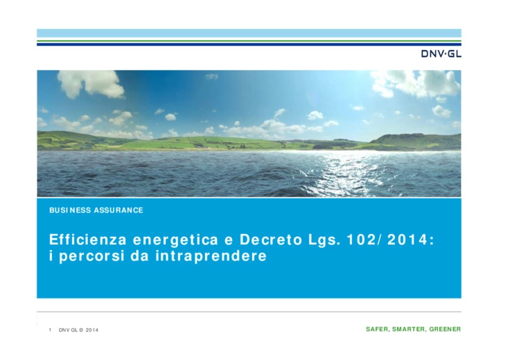 Efficienza energetica e Decreto Lgs. 102/2014: i percorsi da intraprendere