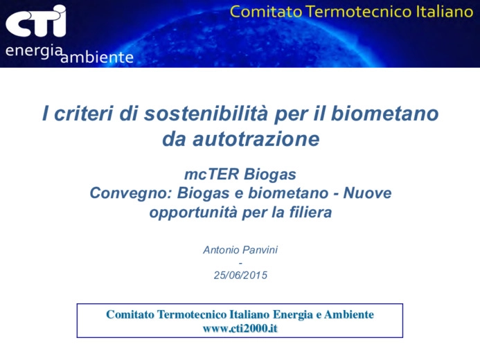 I criteri di sostenibilit per il biometano da autotrazione e la normativa tecnica per limmissione in rete