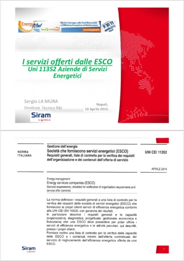 I servizi offerti dalle ESCO Uni 11352 aziende di servizi energetici