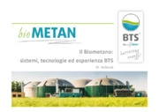 Il Biometano: sistemi, tecnologie ed esperienza BTS