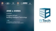 Il progetto Bitech di ANIE-ANIMA: ledificio quale nodo intelligente di una rete intelligente