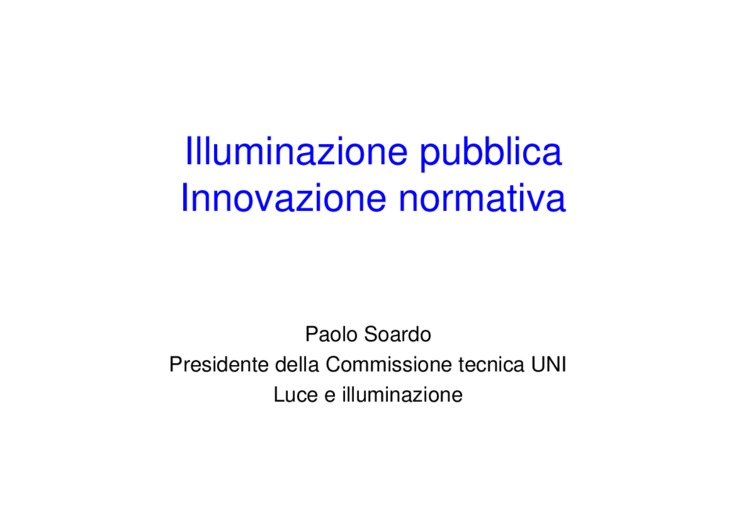 Illuminazione pubblica e innovazione normativa