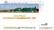 Impianti biogas - differenziali di redditività dal 2012 al 2015