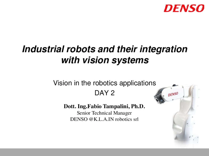 Industrial robots and their integration with vision systems
