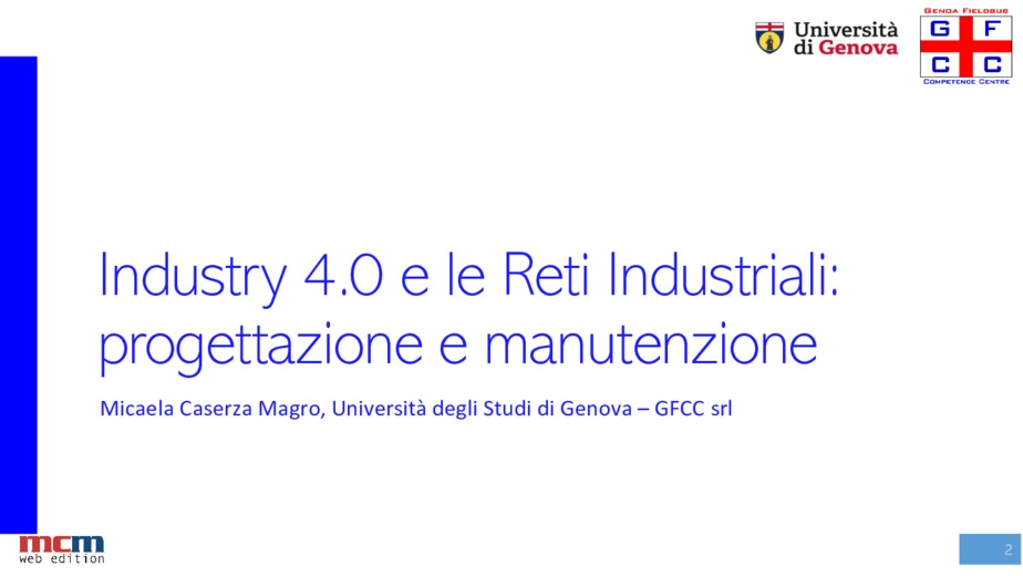 Industry 4.0 e le Reti Industriali: progettazione e manutenzione, soluzioni e commissioning