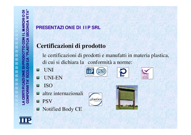 La certificazione di prodotto von il marchio di conformit ecologica: Plastica Seconda Vita