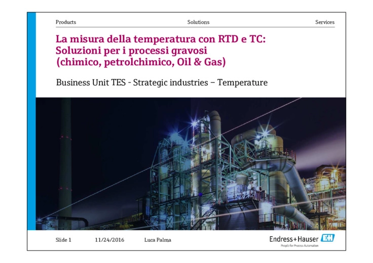 La misura della temperatura con RTD e TC: soluzioni per i processi gravosi (chimico, petrolchimico, Oil & Gas