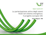 La partecipazione attiva degli utenti finali nel sistema energetico: il progetto europeo S3C