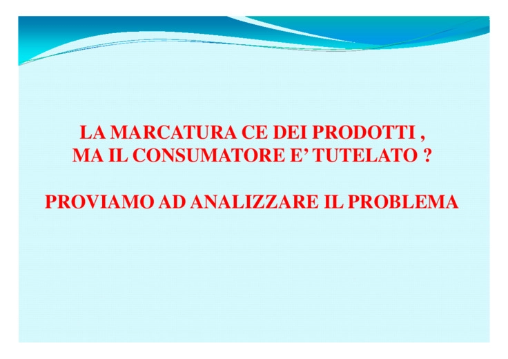La strategia italiana ed europea per garantire la conformita dei prodotti