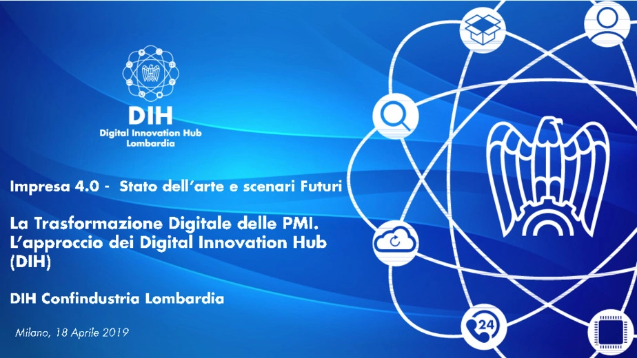 La trasformazione digitale nelle PMI. L'approccio dei Digital Innovation Hub (DIH)