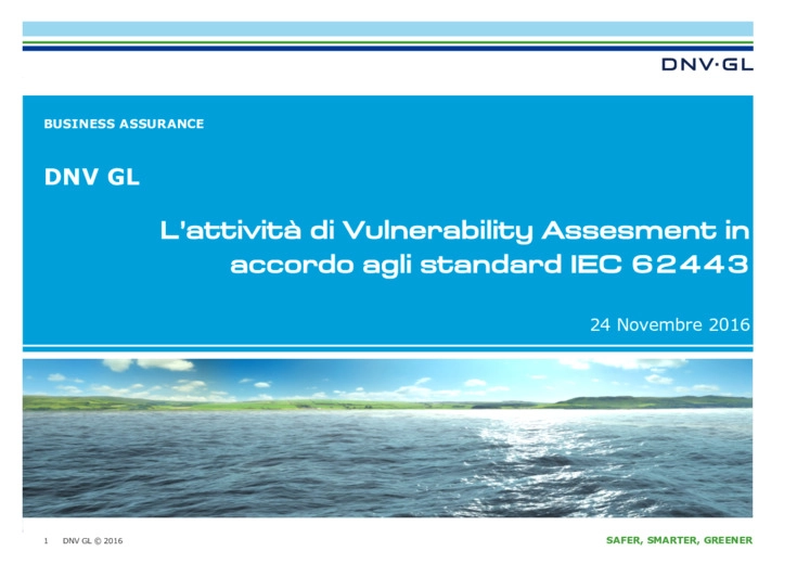 L'attivit di Vulnerability Assessment in accordo agli standard IEC 62443