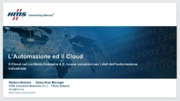 L'Automazione e il Cloud. Il Cloud nel contesto Industria 4.0: nuove soluzioni per i dati dell'automazione industriale