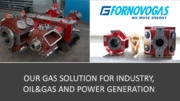 le soluzioni Fornovo Gas per industry, oli&gas e power generation 