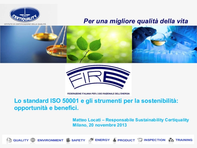 Lo standard ISO 50001 e gli strumenti per la sostenibilit: opportunit e benefici