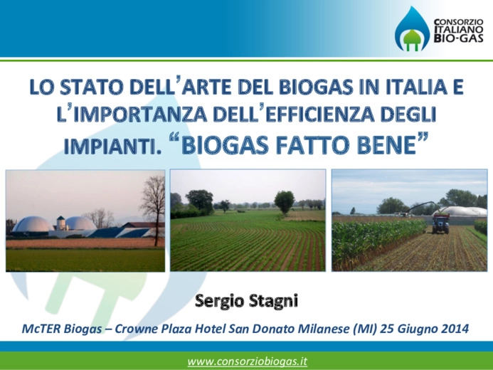 Lo stato dellarte del biogas in Italia e limportanza dellefficienza degli impianti