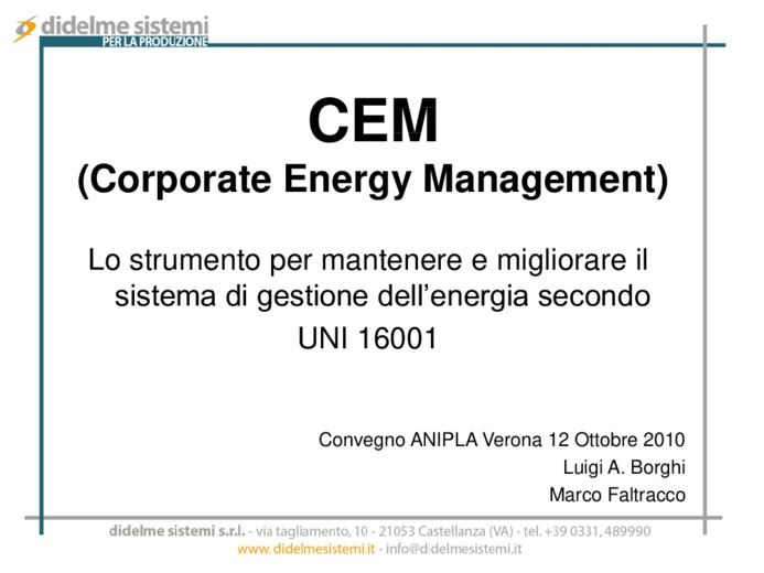 Lo strumento per mantenere e migliorare il sistema di gestione dell'energia secondo UNI 16001