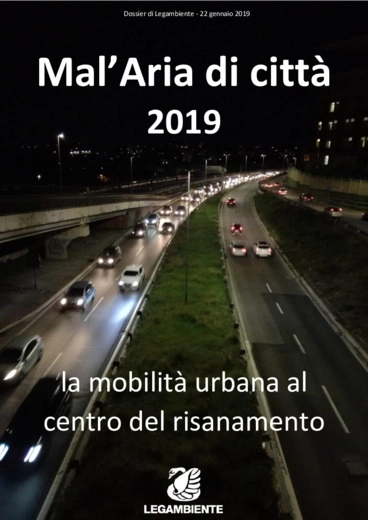Mal'Aria di città 2019: la mobilità urbana al centro del risanamento