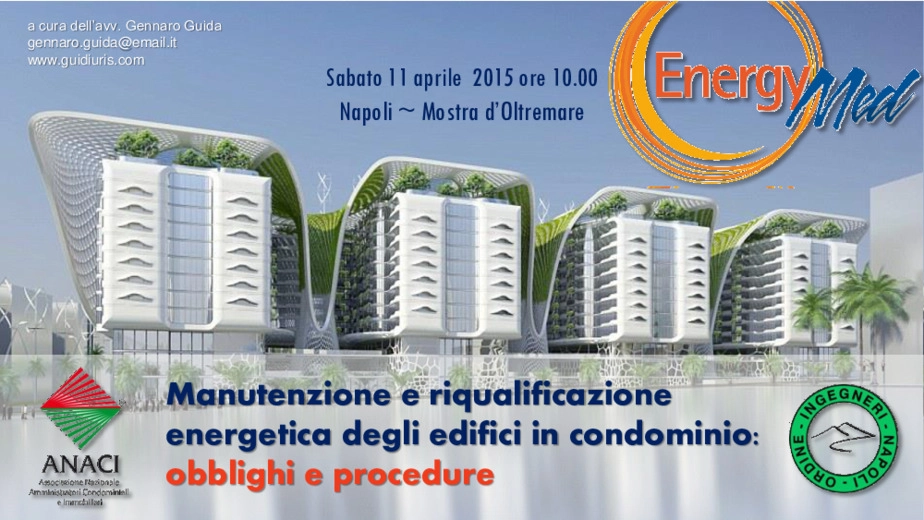 Manutenzione e riqualificazione energetica degli edifici in condominio: obblighi e procedure