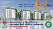 Manutenzione e riqualificazione energetica degli edifici in condominio: obblighi e