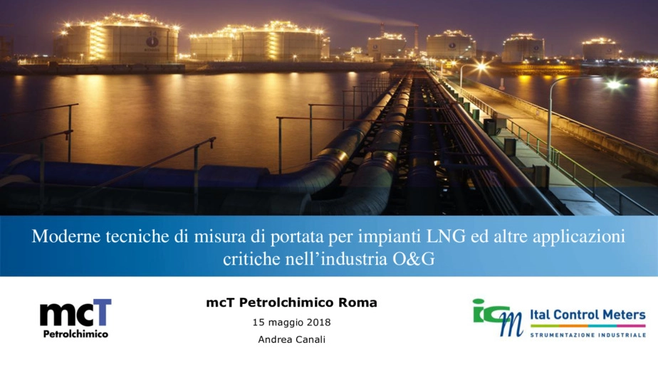 Moderne tecniche di misura di portata per impianti LNG ed altre applicazioni critiche nell'industria O&G