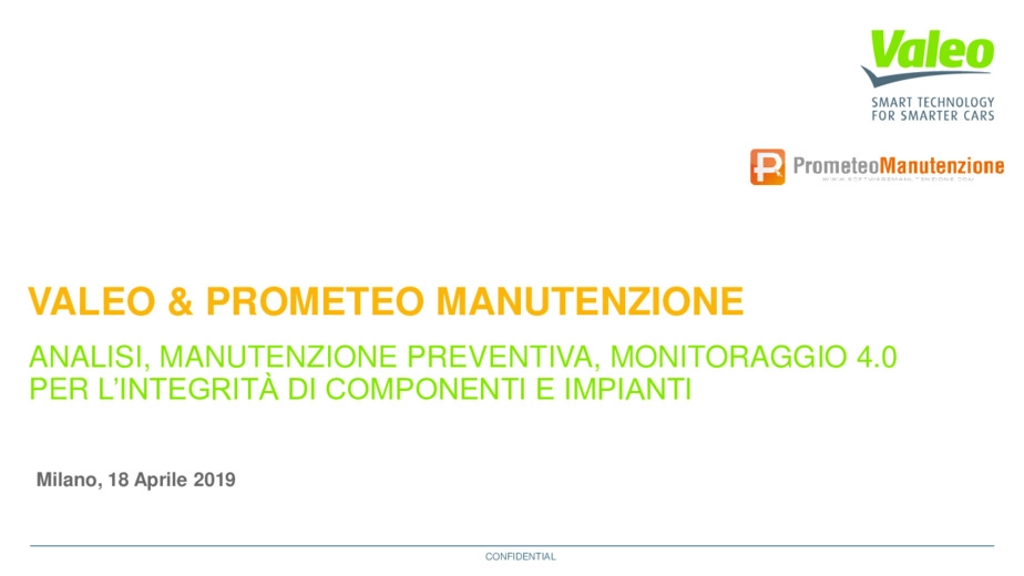 Monitoraggio continuo di guasti ed attivit: l'Asset Management di VALEO con PrometeoManutenzione
