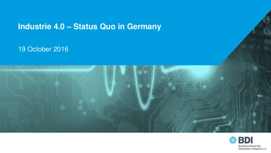 Industrie 4.0 – Status quo in Germany 