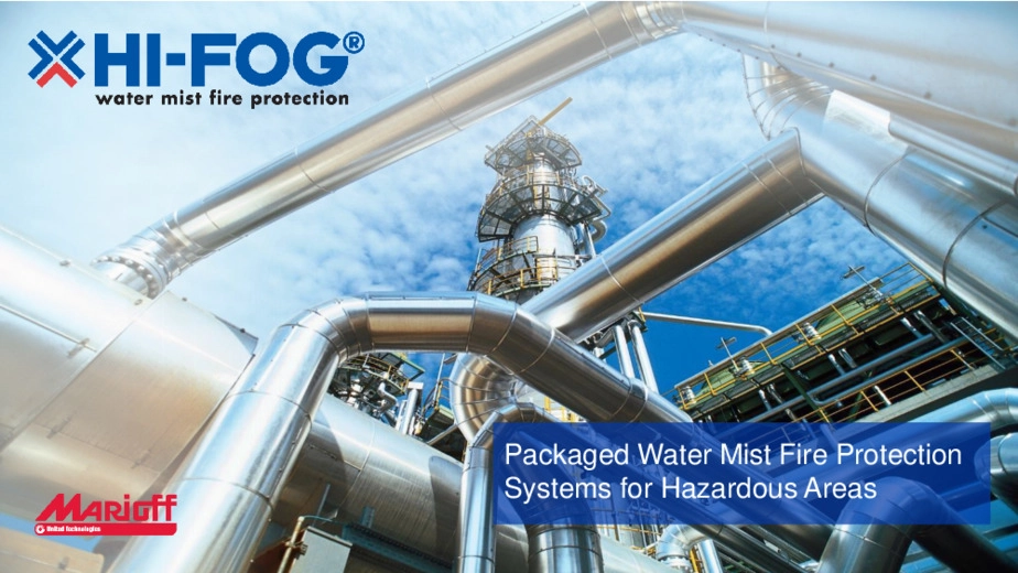 Packaged Water Mist Fire Protection Systems for Hazardous Areas