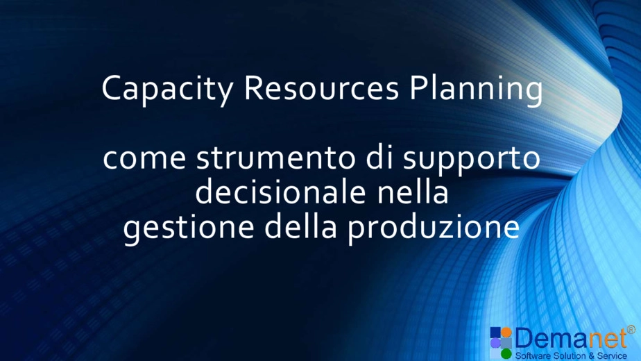 Perch il CRP / Capacity Resource Planning in produzione  un supporto fondamentale