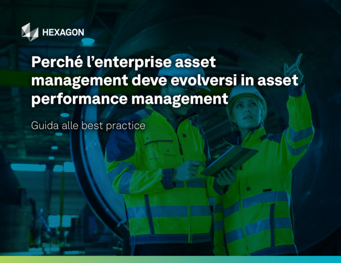 Perch l'enterprise asset management deve evolversi in asset performance management