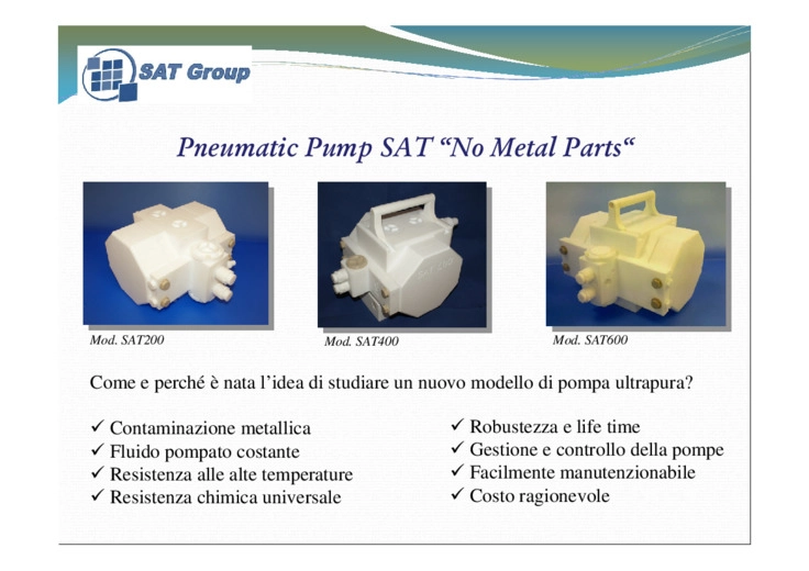Presentazione del Gruppo SAT e nuovo brevetto per pompa pneumatica totalmente no-metal parts