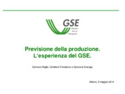 Previsione della produzione. Lesperienza del GSE.